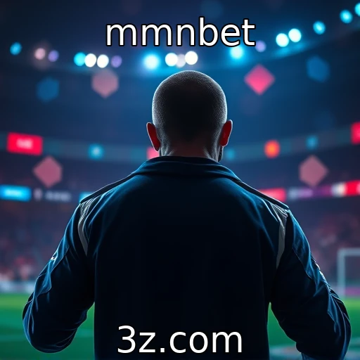 mmnbet Apostas Esportivas: Dicas Para Analisar Partidas Com Eficácia